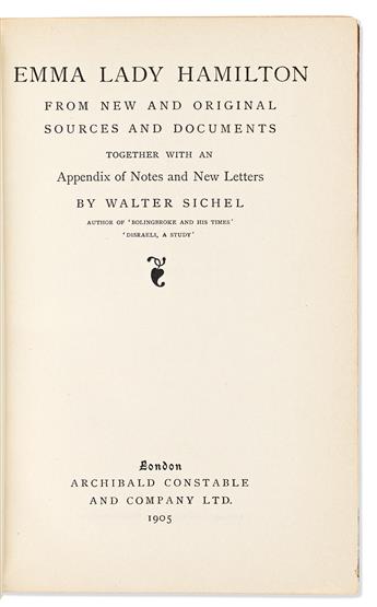 Sichel, Walter (1855-1933) Emma Lady Hamilton from New and Original Sources and Documents, in a Cosway-style Binding.